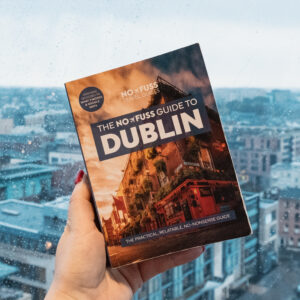 Dublin Travel Guide Book - The No Fuss Guide to Dublin 2025 (Travel Friendly) - Image 2